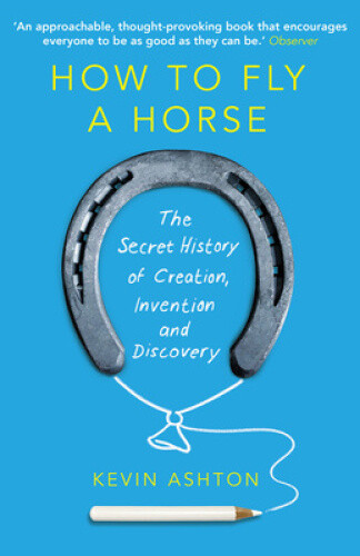 Thumbnail - How To Fly A Horse: The Secret History Of Creation, Invention, And