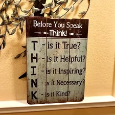 Wood Wall Hanging Before You Speak -Think! Family Children Kid Teacher Classroom
