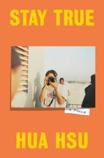 Stay True: A Memoir, Hsu, Hua Book