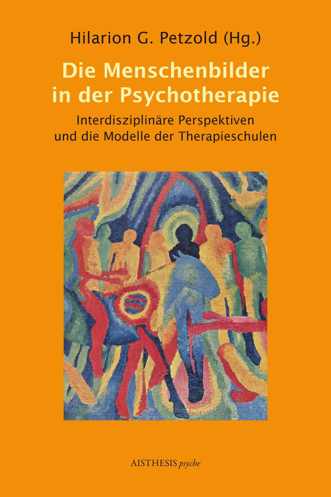 Thumbnail - Hilarion G. Petzold | Die Menschenbilder In Der Psychotherapie |