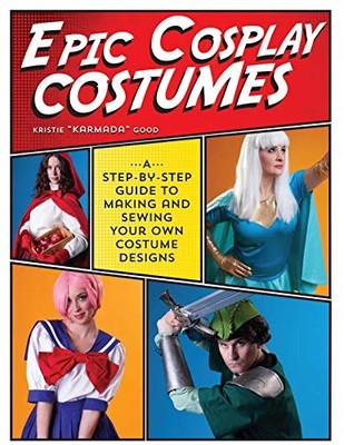 Epic Cosplay Costumes: A Step-by-Step Guide to Making and Sewing