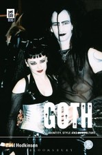 Goth: Identity, Style and Subculture by Hodkinson, Paul Paperback Book The Cheap