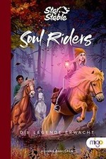 Star Stable: Soul Riders 2. Die Legende erwacht: Kinderb... | Buch | Zustand gut