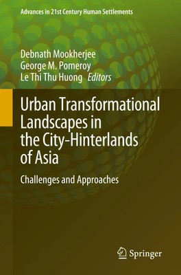 Debnath Mookherjee (u. a.) | Urban Transformational Landscapes in the...