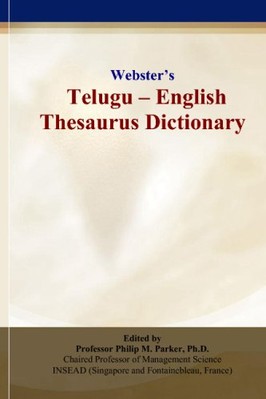 WEBSTERS TELUGU - ENGLISH THESAURUS DICTIONARY By Philip M. Parker **BRAND NEW**