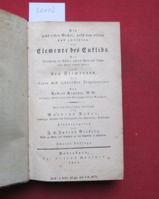 Die sechs ersten Bücher, nebst dem eilften und zwölften der Elemente des Euklids