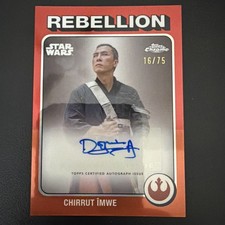 2025 Topps Chrome Star Wars DONNIE YEN as CHIRRUT IMWE Auto Autograph /75