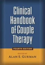 Clinical Handbook of Couple Therapy, Fourth Edition - Hardcover - GOOD