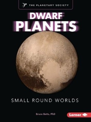 Bruce Betts, PhD Dwarf Planets (Taschenbuch) (US IMPORT)