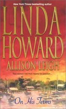 On His Terms - Paperback, by Linda Howard; Allison Leigh - Acceptable n