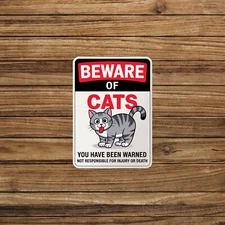 Beware of Cats Metal Sign 8x12 Funny Pet Warning #124