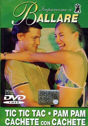 Dvd Impariamo A Ballare - Tic Tic Tac / Pam Pam / Cachete
