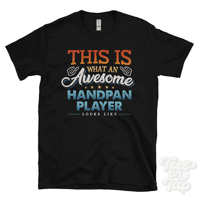 SO SIEHT EIN TOLLER HANDPAN-SPIELER LUSTIGES T-SHIRT AUS