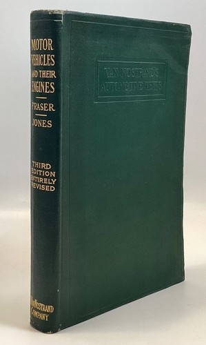 Frazer MOTOR VEHICLES AND THEIR ENGINES 1926 Third Edition