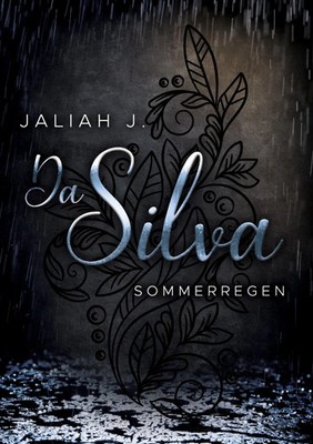 Da Silva 5 Sommerregen Jaliah J. Taschenbuch Da Silva 216 S. Deutsch 2022