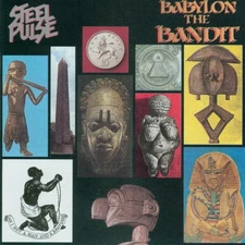Steel Pulse Babylon The Bandit New CD