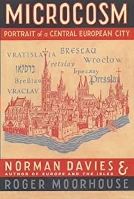 Microcosm : A Portrait of a Central European City Hardcover