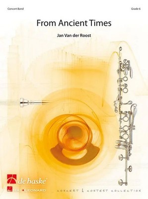 Jan Van der Roost | From Ancient Times | Concert and Contest Collection CBHA