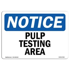 Pump Testing Area OSHA Notice Sign Metal Plastic Decal