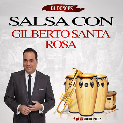 DJ DonCez - Salsa Con Gilberto Santa Rosa