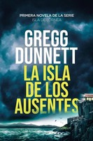 Gregg Dunnett | La Isla De Los Ausentes | Taschenbuch | Spanisch (2024)