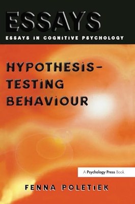 Hypothesis-testing Behaviour (Essays in Cognitive... - Poletiek, Fenna H.