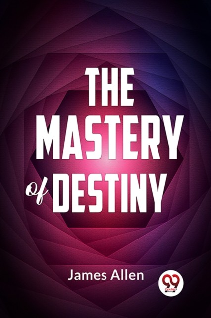 Mastery Of Destiny