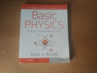 Wiley Self-Teaching Guides: Basic Physics : A Self-Teaching Guide by Karl F....