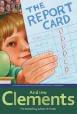 The Report Card - Paperback By Clements, Andrew - GOOD