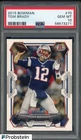 2015 Bowman #70 Tom Brady New England Patriots PSA 10 GEM MINT