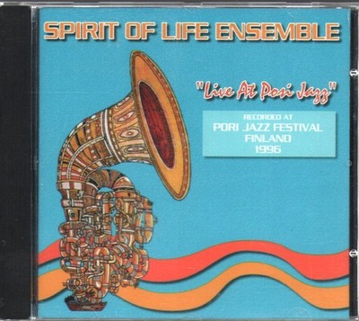 Spirit of Life Ensemble Live At Pori Jazz CD USA Rise Up Productions/ 1997
