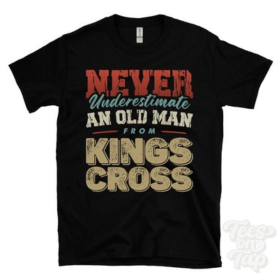 NIEMALS UNTERSCHÄTZEN SIE EINEN ALTEN MANN VON KINGS CROSS T-SHIRT Weihnachtsgeschenk Haddenham
