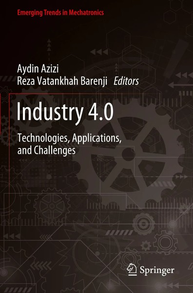 Industry 4.0 | Aydin Azizi (U. A.) | Technologies, Applications, And Challenges-image