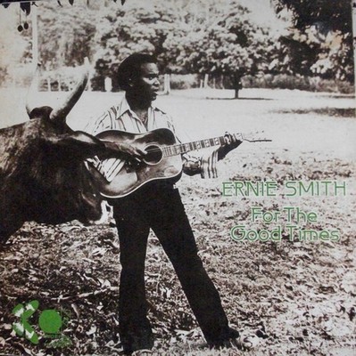 Ernie Smith - For The Good Times, LP, (Vinyl)