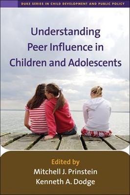Understanding Peer Influence in Children and Adolescents Hardcove