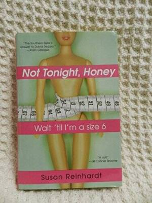 Not Tonight, Honey: Wait 'til I'm a Size 6 - Hardcover - GOOD