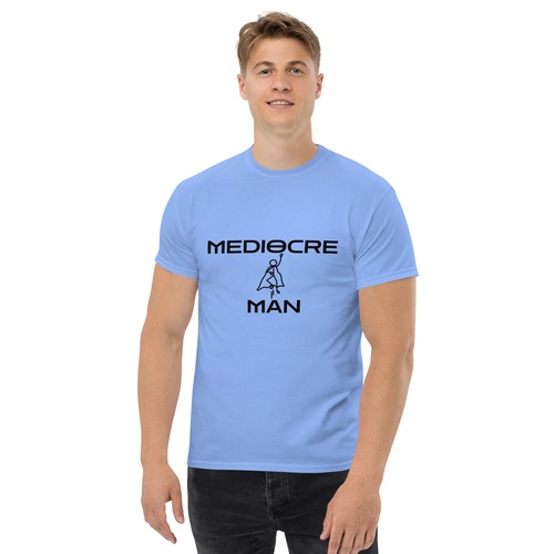 MEDIOCRE MAN SHIRT Unisex Classic Tee - Bild 8 von 24