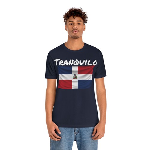 Dominican Flag "Tranquilo" T-shirt (Short Sleeve) - Picture 53 of 57