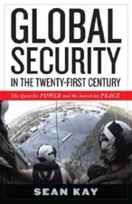 Global Security in the Twenty-first Century: The Quest for Power and - VERY GOOD