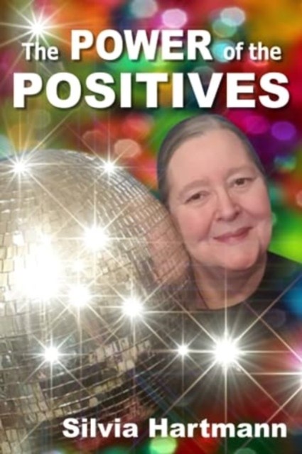 Power Of The Positives