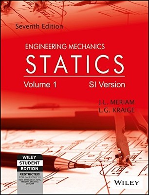 Engineering Mechanics - Statics SI Version 7th Edition,J. L. Mer