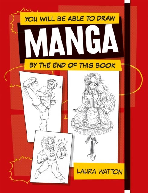 You Will be Able to Draw Manga by the End of this Book-Laura Wat - Image 2