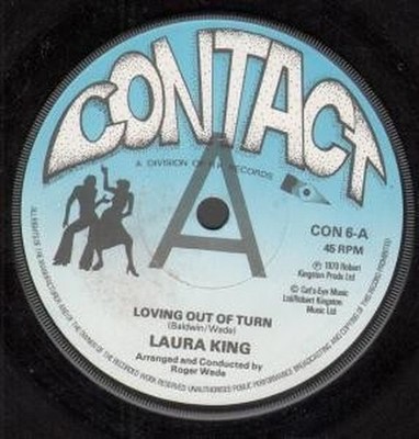 Laura King Loving Out of Turn 7'' Vinyl UK Contact 1979 B/W Promise CON6