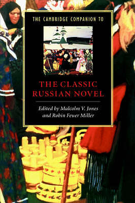 The Cambridge Companion to the Classic Russian Novel Jones Miller Hardback