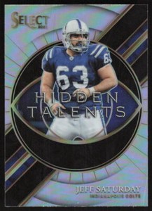 2021 Panini Select Hidden Talents Silver #HT-22 Jeff Saturday Indianapolis Colts