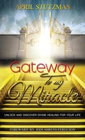 April Stutzman | Gateway To My Miracle | Buch | Englisch (2021) | April Stutzman