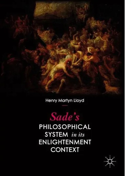 Sade's Philosophical System In Its Enlightenment Context Henry Martyn Lloyd Buch-image