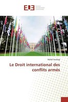 Mehdi Soufargi | Le Droit International Des Conflits ArméS | Taschenbuch (2018)