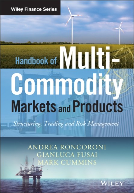 Handbook of MultiCommodity Markets and Products by AA Roncoroni HARDBACK