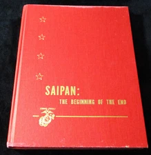 SAIPAN: THE BEGINNING OF THE END WWII HC Major Carl Hoffman 1988 Battles Pacific